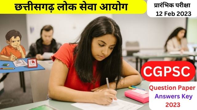 CGPSC 2023 Question Answers