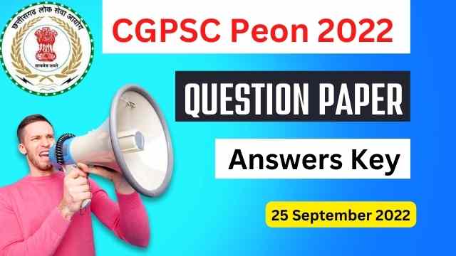 CGPSC Peon Question Paper With Answers Key 2022
